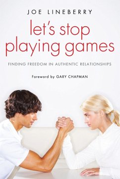 Let's Stop Playing Games - Lineberry, Joe