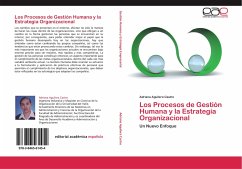 Los Procesos de Gestión Humana y la Estrategia Organizacional - Aguilera Castro, Adriana