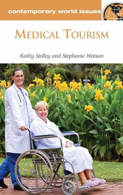 Medical Tourism - Watson, Stephanie; Stolley, Kathy S.