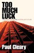 Too Much Luck - Bild 1