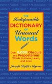 The Indispensable Dictionary of Unusual Words