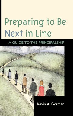 Preparing to Be Next in Line - Gorman, Kevin A.