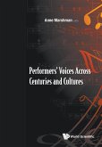 PERFORMER VOICE ACROSS CENTURI & CULTURE