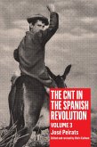 Cnt in the Spanish Revolution Volume 3
