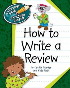 How to Write a Review - Minden, Cecilia; Roth, Kate