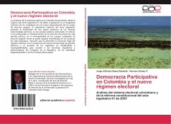 Democracia Participativa en Colombia y el nuevo régimen electoral - Gómez Bautista, Jorge Alfredo;Gómez P., Herman