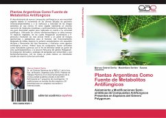 Plantas Argentinas Como Fuente de Metabolitos Antifúngicos - Derita, Marcos Gabriel;Sortino, Maximiliano;Zacchino, Susana