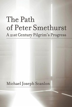 The Path of Peter Smethurst - Scanlon, Michael