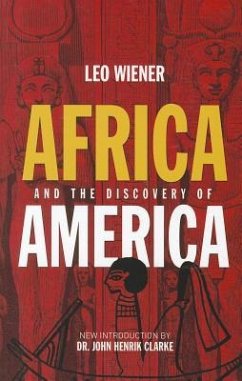 Africa and the Discovery of America - Wiener, Leo