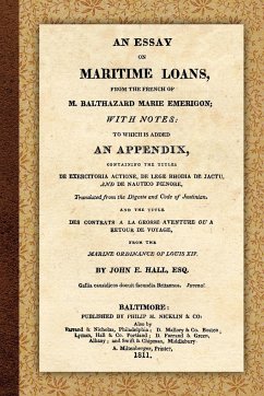 An Essay on Maritime Loans - Emerigon, Balthazard-Marie