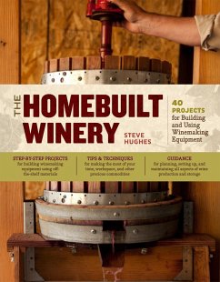 The Homebuilt Winery - Hughes, Steve