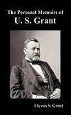 The Personal Memoirs of U. S. Grant, complete and fully illustrated