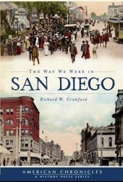 The Way We Were in San Diego - Crawford, Richard W