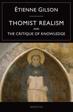Thomist Realism and the Critique of Knowledge - Gilson, Etienne