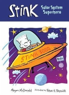 Stink: Solar System Superhero - McDonald, Megan