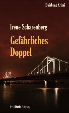 Gefährliches Doppel - Scharenberg, Irene