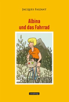 Albina und das Fahrrad - Faizant, Jacques