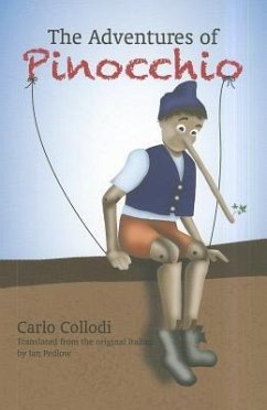 The Adventures of Pinocchio - Collodi, Carolo; Pedlow, Ian