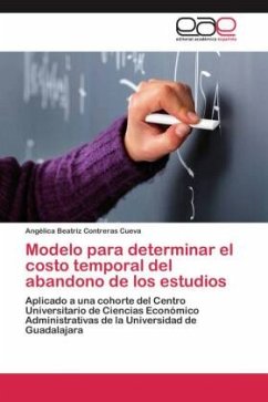 Modelo para determinar el costo temporal del abandono de los estudios