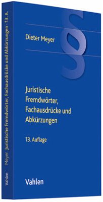 Juristische Fremdwörter, Fachausdrücke und Abkürzungen - Simon, Jürgen;Meyer, Dieter