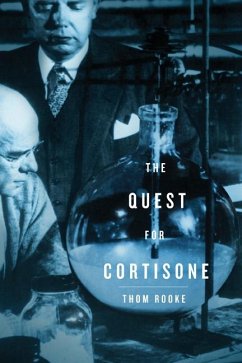 The Quest for Cortisone - Rooke, Thom