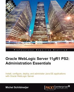 Oracle Weblogic Server 11gr2 - Schildmeijer, Michel