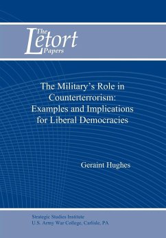 The Military's Role in Counterterrorism - Hughes, Geraint; Strategic Studies Institute