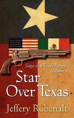 Star Over Texas - Robenalt, Jeffery