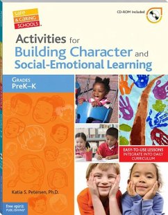 Activities for Building Character and Social-Emotional Learning, Grades PreK-K - Petersen, Katia S
