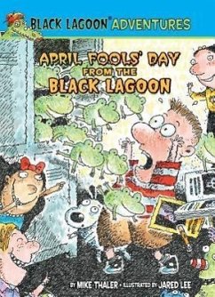 April Fools' Day from the Black Lagoon - Thaler, Mike