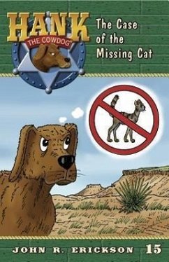 The Case of the Missing Cat - Erickson, John R.