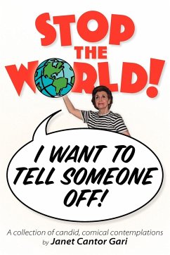 Stop the World - I Want to Tell Someone Off! - Gari, Janet Cantor
