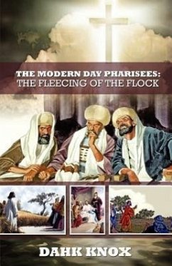 The Modern Day Pharisees - Knox, Warren B. Dahk