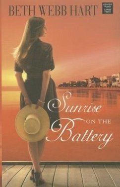 Sunrise on the Battery - Hart, Beth Webb