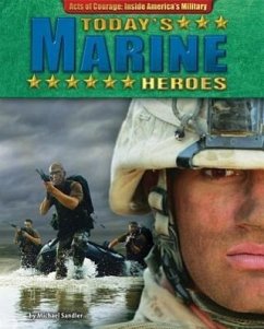 Today's Marine Heroes - Sandler, Michael