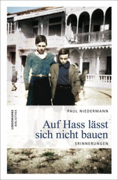 Auf Hass lässt sich nicht bauen - Niedermann, Paul