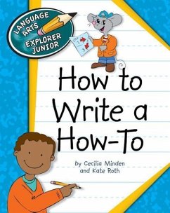 How to Write a How-To - Minden, Cecilia; Roth, Kate