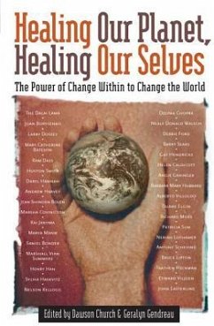 Healing Our Planet, Healing Our Selves: The Power of Change Within to Change the World - Church, Dawson