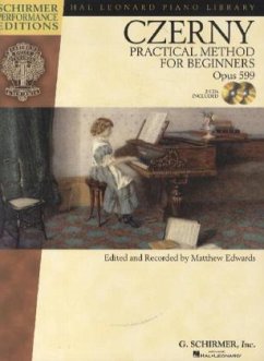 Practical Method For Beginners Op.599, w. 2 Audio-CDs - Czerny, Carl