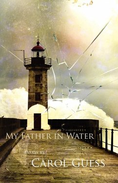 My Father in Water - Guess, Carol