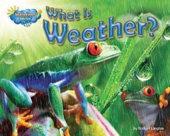 What Is Weather? - Lawrence, Ellen