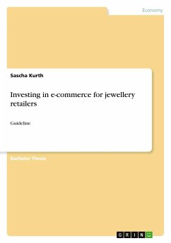 Investing in e-commerce for jewellery retailers - Kurth, Sascha