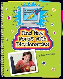 Find New Words with Dictionaries - Truesdell, Ann