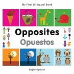 My First Bilingual Book-Opposites (English-Spanish)
