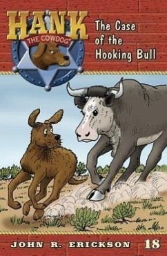 The Case of the Hooking Bull - Erickson, John R.