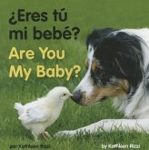 Are You My Baby?