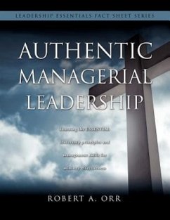 Authentic Managerial Leadership - Orr, Robert A.