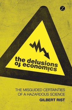 The Delusions of Economics - Rist, Gilbert