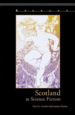 Scotland as Science Fiction - McCracken-Flesher, Caroline