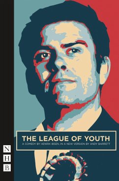 The League of Youth - Ibsen, Henrik